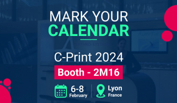Join us at C!Print Lyon 2024 Booth 2M16